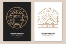 Enjoy Every Moment. Adventure Lives Outside Your Tent. Camping Quote. Vector. Set Of Line Art Flyer, Brochure, Banner, Poster With Metal Camping Mug, Camping Tent, Sunburst And Forest.