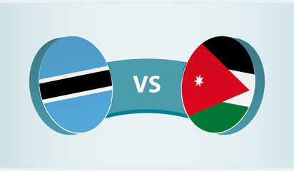 Wall Mural - Botswana versus Jordan, team sports competition concept.