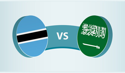 Wall Mural - Botswana versus Saudi Arabia, team sports competition concept.