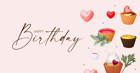 Wall Mural - Happy Birthday cute 3D design template with cakes, cupcakes, balloons, hearts and leaves. Weddign, anniversary and nice cafe design.