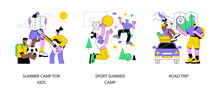 Active Summertime Abstract Concept Vector Illustration Set. Summer Camp For Kids, Sport Skills Development, Road Trip, Socializing, Scout Camping, Traveling By Car, Rental Service Abstract Metaphor.