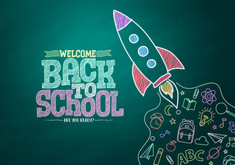 Back to school vector design. Welcome back to school in doodle hand drawn education icon with rocket launch drawing in chalkboard background. Vector Illustration.
