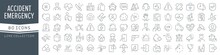 Accident And Emergency Line Icons Collection. Big UI Icon Set In A Flat Design. Thin Outline Icons Pack. Vector Illustration EPS10