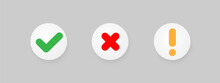 Yes, No, Exclamation Sign Buttons