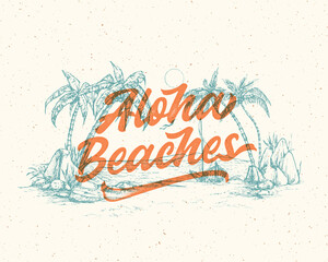 Wall Mural - aloha beaches lettering. havaiian summer tropical sign, label, vintage card template with shabby tex