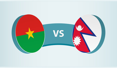 Wall Mural - Burkina Faso versus Nepal, team sports competition concept.