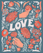 Love lettering poster. No war sign. Floral and flower ornamental decorations. Hand drawn Vector illustration. Organic drawings texture. Vintage style.