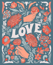 Love Lettering Poster. No War Sign. Floral And Flower Ornamental Decorations. Hand Drawn Vector Illustration. Organic Drawings Texture. Vintage Style.