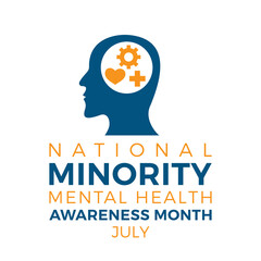 Wall Mural - National minority mental health awareness month of july. Minority mental health awareness month. Vector template for banner, greeting card, poster with background. Vector illustration.