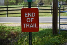 End Of Trail Sign