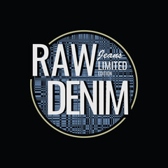 Poster - Raw denim t-shirt and apparel design