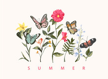 Summer Slogan With Colorful Flowers And Butterflies Vector Illustration