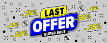 Super Sale Last Offer Shopping Advertising Banner