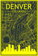 Yellow printout city poster with panoramic skyline and hand-drawn streets network on dark gray background of the downtown DENVER, COLORADO