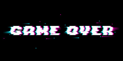 Wall Mural - Game over inscription in distorted glitch style. Vector illustration on black background