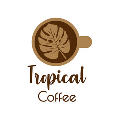 Poster - Banner con texto manuscrito Tropical Coffee. Logo beach bar. Vector con silueta de taza de café con hoja de planta monstera. Color marrón