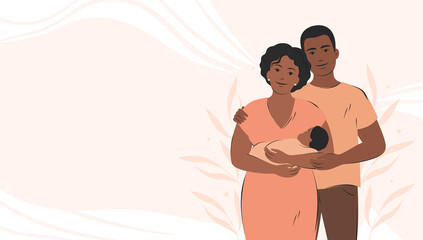 Wall Mural - Dark skinned parents with child, woman holding baby in her arms. Banner about pregnancy and breastfeeding with place for text. Happy family with newborn. Vector illustration.