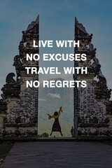 Wall Mural - Travel inspirational quotes - Live with excuses travel with no regrets
