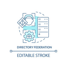 Directory Federation Turquoise Concept Icon. Directory Service Abstract Idea Thin Line Illustration. Access To Systems. Isolated Outline Drawing. Editable Stroke. Arial, Myriad Pro-Bold Fonts Used