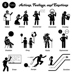 Stick figure human people man action, feelings, and emotions icons alphabet E. Entice, entreat, enumerate, enunciate, envelop, envision, envy, equip, equivocate, erase, escape, and escalate.