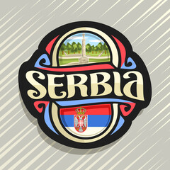 Wall Mural - Vector logo for Serbia country, fridge magnet with serbian state flag, original brush typeface for word serbia and national serbian symbol - Statue of Pobednik Victor in Belgrade on trees background