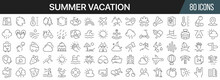 Summer Vacation Line Icons Collection. Big UI Icon Set In A Flat Design. Thin Outline Icons Pack. Vector Illustration EPS10