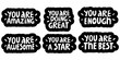 © Nataliia Kheilo - vector set of handwritten motivating inscriptions in the form of stickers