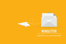 Newsletter. Illustration Of Email Marketing. Subscription To Newsletter, News, Offers, Promotions. A Letter And Envelope. Subscribe, Submit. Send By Mail.