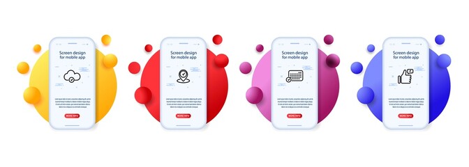 Minimal Cloud, Geolocation Calendar and Thumb Up Line Icons Set for Web Development. Phone user interface mockup with bubbles. Vector
