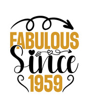 60th Birthday Svg, Png, 60th Svg, Aged To Perfection Svg, 60 And Fabulous Svg, Vintage 1962 Svg, Printable, Cricut & Silhouette Cut Files, Fabulous Since 1977, Chapter 45, 45th Birthday, Born In 1977,
