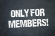 Only for Members!