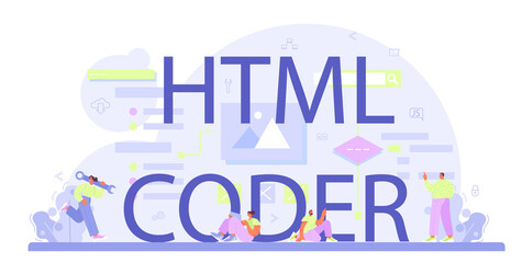 HTML coder typographic header. Website development process.