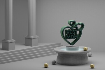 Poster - Beautiful abstract illustrations Green heart with words Best MOM symbol icon on a fountain and column background. 3d rendering illustration. Mothers Day.
