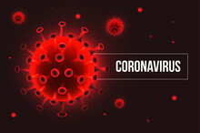 COVID-19 Novel Coronavirus Respiratory Influenza Covid Virus Cells. Red Virus Silhouette On Dark Background. Vector Illustration
