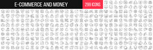 E-commerce And Money Linear Icons Collection. Big Set Of 299 Thin Line Icons In Black. Vector Illustration
