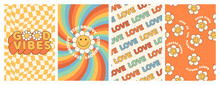 Groovy Hippie 70s Posters. Funny Cartoon Flower, Rainbow, Love, Daisy Etc. Vector Cards In Trendy Retro Psychedelic Cartoon Style. Vector Backgrounds. Stay Groovy. Good Vibes.
