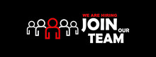 Join Our Team Sign On White Background	