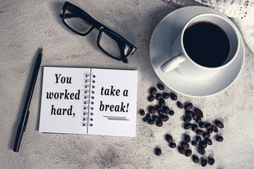 Wall Mural - Inspirational quote on notepad with coffee and coffee been background.