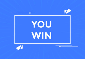 Wall Mural - You win banner. Colorful You winner text web banner template.
