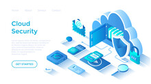 Cloud Security And Data Protection. Online Safety, Confidentiality Of Information. Cloud Storage, Password, Lock. Isometric Illustration. Landing Page Template For Web On White Background.