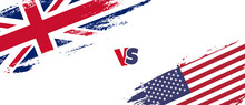 Creative United Kingdom Vs United States Of America Brush Flag Illustration. Artistic Brush Style Two Country Flags Relationship Background