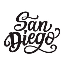 San Diego. Hand Lettering Text, Vector Typography For Posters, Cards, Stickers