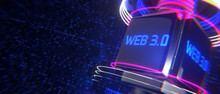 WEB 3 Technology Concept. WEB 3.0 Concept Of Decentralized Internet. 3d Rendering.