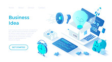 Business Idea Startup. Launching, Business Success, Brainstorming, Planning. Big Light Bulb As Metaphor Idea. Isometric Illustration. Landing Page Template For Web On White Background.