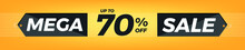 70% Off. Horizontal Yellow Banner. Advertising For Mega Sale. Up To Seventy Percent Discount For Promotions And Offers.