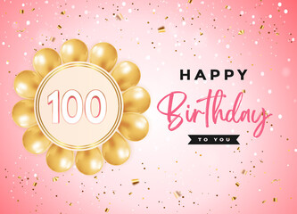 Wall Mural - Happy 100th birthday with gold balloon and confetti isolated on soft pink background. Premium design for birthday celebrations, birthday card, greetings card, poster, banner, ceremony.