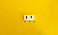 Impact Factor (IF) Banner. Text On Letter Tiles On Yellow Background. Minimal Aesthetics.