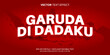 © HeicreativeStudio - indonesia garuda di dadaku editable text effect