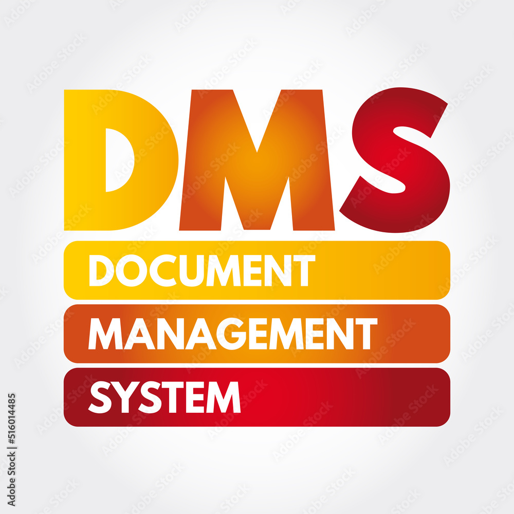 DMS - Document Management System is a system used to receive, track ...