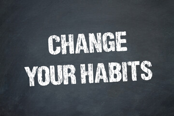 Canvas Print - Change your Habits